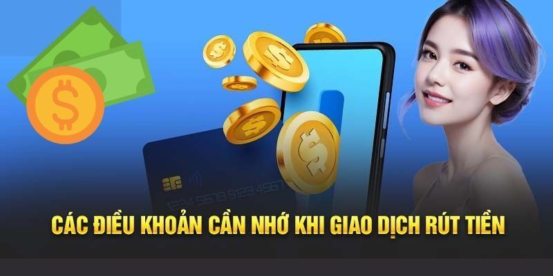 Các tiêu chí cơ bản cần đáp ứng khi muốn rút tiền