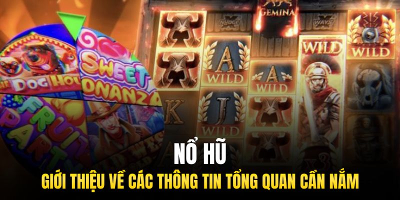 Nổ hũ là hình thức giải trí siêu kinh điển trên mọi nền tảng cá cược